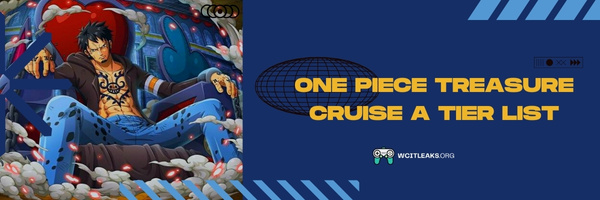 One Piece Treasure Cruise A Tier List (2024)
