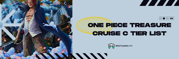 One Piece Treasure Cruise C Tier List (2023)