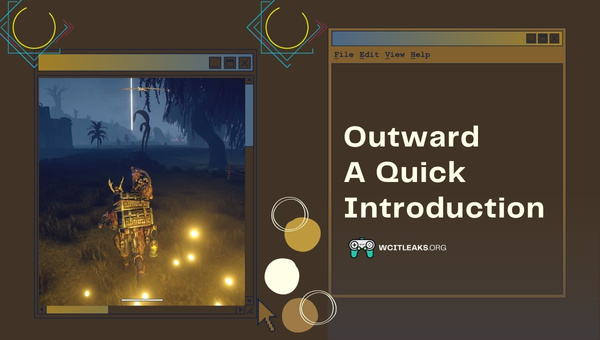 Outward - A Quick Introduction