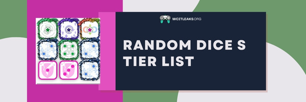 Random Dice S Tier List (2023)