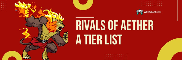 Rivals of Aether A Tier List (2023)