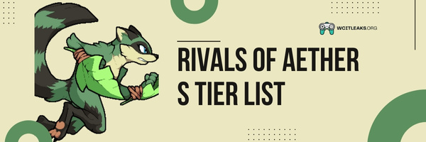 Rivals of Aether S Tier List (2023)