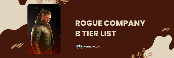 Rogue Company B Tier List (2023)