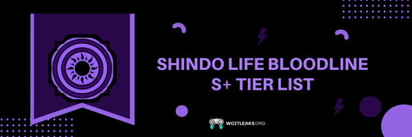 Shindo Life Bloodline S+ Tier List (2023)