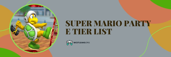 Super Mario Party E Tier List (2023)