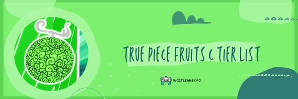 True Piece Fruits C Tier List (2024)