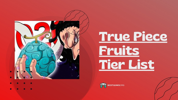 True Piece Fruits Tier List (2023)