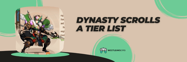 Dynasty Scrolls A Tier List (2023)