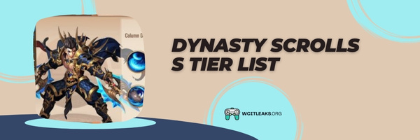 Dynasty Scrolls S Tier List (2023)