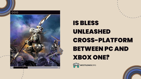 Is Bless Unleashed Cross-Platform between PC and Xbox One?