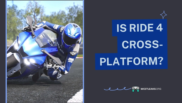 Is Ride 4 Cross-Platform in 2023?