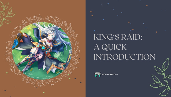 King's Raid: A Quick Introduction