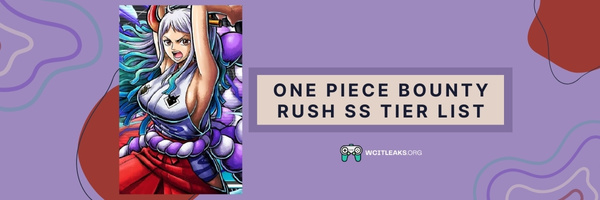 One Piece Bounty Rush SS Tier List (2023)