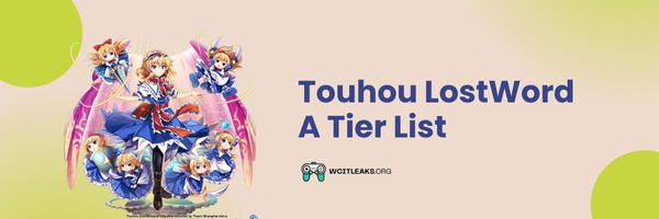 Touhou LostWord A Tier List (2023)