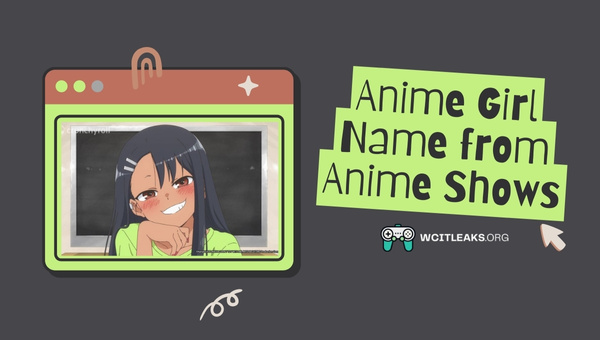 Anime Girl Name Ideas from Anime Shows (2023)