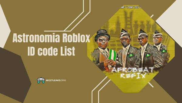 Astronomia Roblox ID Code List (2023)