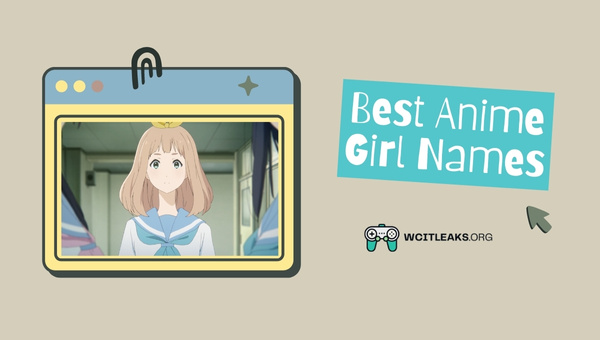 Best Anime Girl Names Ideas (2023)