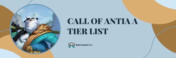 Call of Antia A Tier List (2023)