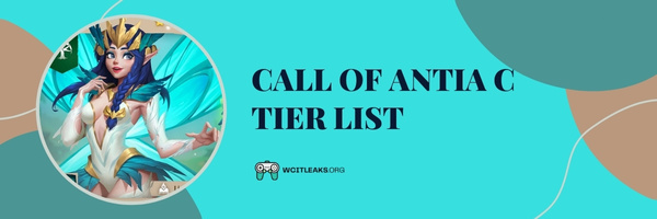 Call of Antia C Tier List (2023)