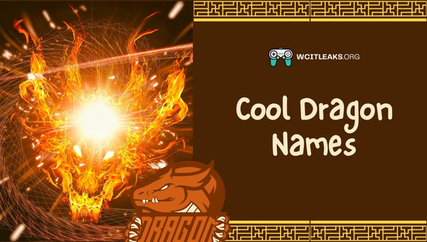Cool Dragon Names Ideas (2023)