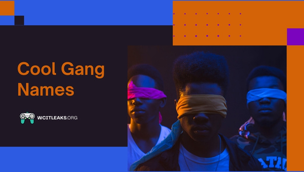 Cool Gang Names Ideas (2023)