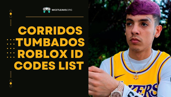 Corridos Tumbados Roblox ID Codes List (2023)