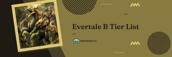 Evertale B Tier List (2023)