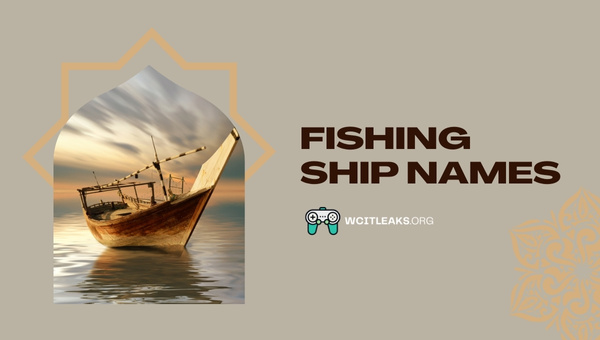 Fishing Ship Names Ideas (2023)
