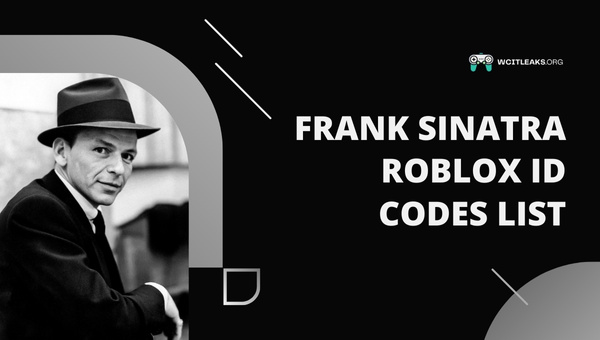 Frank Sinatra Roblox ID Codes List (2023)