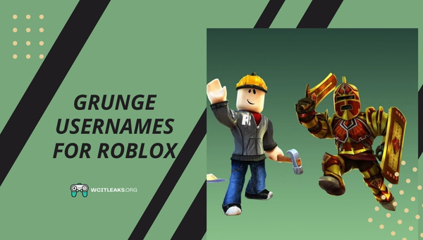 Grunge Usernames for Roblox (2023)