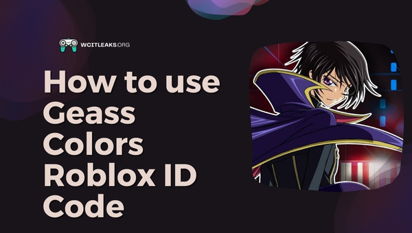 How to use Geass Colors Song Roblox ID Code?