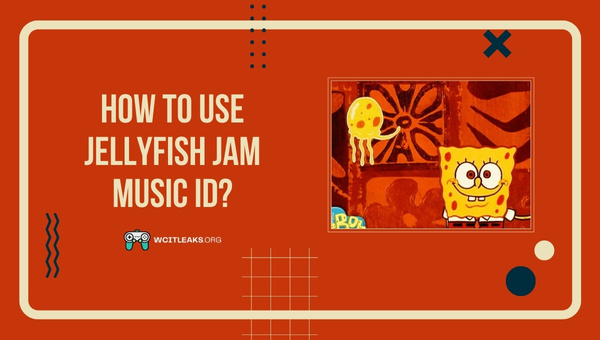 How to use Jellyfish Jam Music ID?