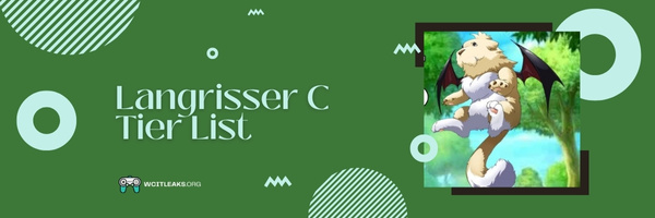 Langrisser C Tier List (2023)