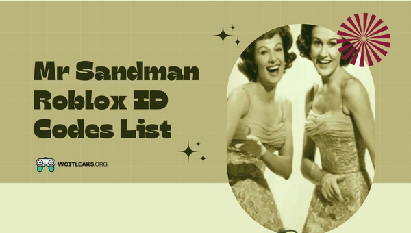 Mr Sandman Roblox ID Codes List (2023)