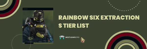 Rainbow Six Extraction S Tier List (2023)