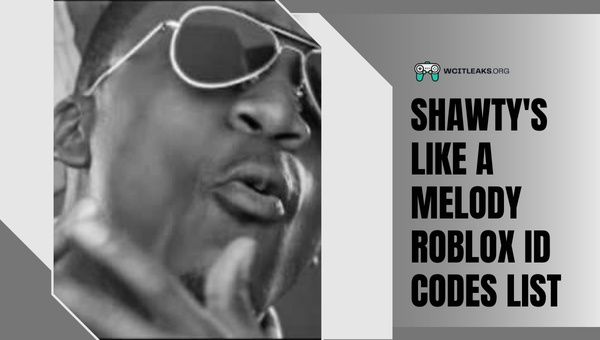 Shawty's Like a Melody Roblox ID Codes List (2023)