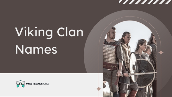 Viking Clan Names Ideas (2023)