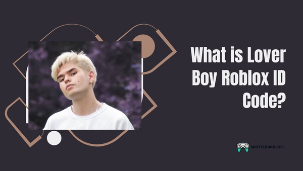 What is Lover Boy Roblox ID Code?