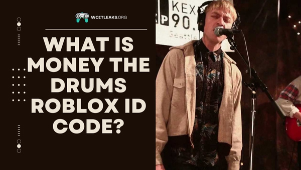 What is Money The Drums Roblox ID Code?