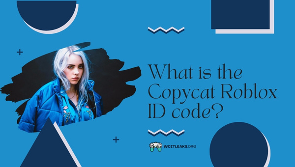 What is the Copycat Roblox ID Code?