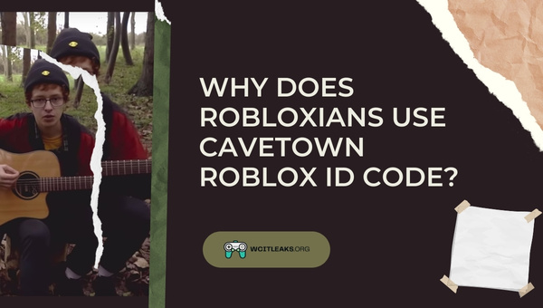 Why do Robloxians use Cavetown Roblox ID Code?