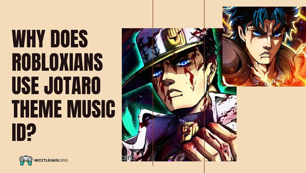 Why do Robloxians use Jotaro Theme Music ID?