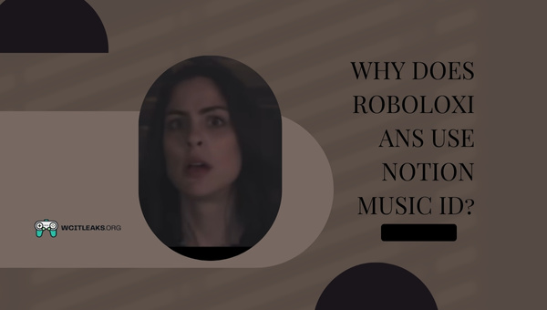 Why do Roboloxians use Notion Music ID?