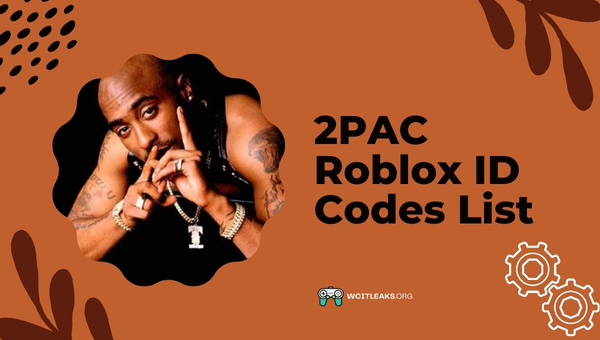 2PAC Roblox ID Codes List (2023)