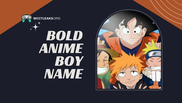 Bold Anime Boy Names Ideas (2023)
