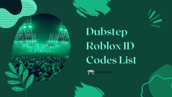 Dubstep Roblox ID Codes List (2023)