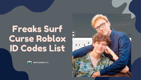 Freaks Surf Curse Roblox ID Codes List (2023)