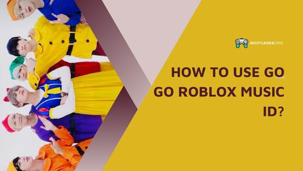 How to Use Go Go Roblox Song ID?