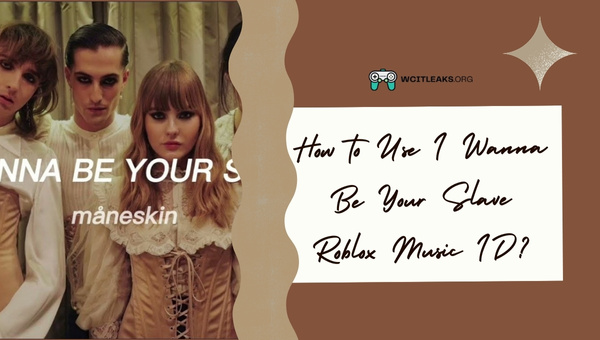 How to Use I Wanna Be Your Slave Roblox Song ID?