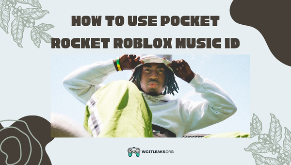 How to Use Pocket Rocket Roblox Song ID?